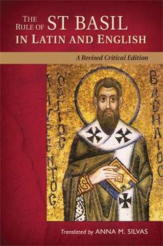 Cover image for The Rule of St. Basil in Latin and English: A Revised Critical Edition