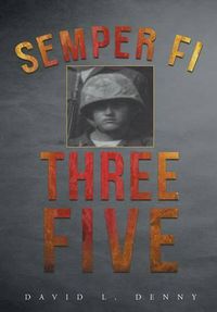 Cover image for Semper Fi Three Five