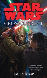 Cover image for Crosscurrent: Star Wars Legends