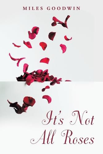 Cover image for It's Not All Roses