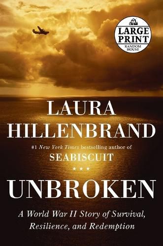 Cover image for Unbroken: A World War II Story of Survival, Resilience, and Redemption