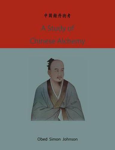 Cover image for A Study of Chinese Alchemy