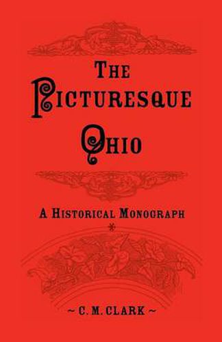 Cover image for The Picturesque Ohio, a Historical Monograph