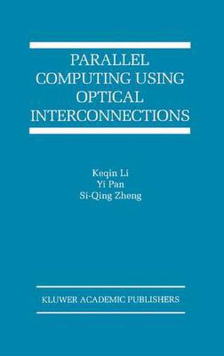 Cover image for Parallel Computing Using Optical Interconnections