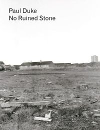 Cover image for Paul Duke: No Ruined Stone
