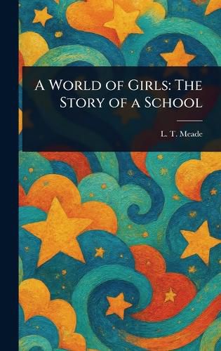 Cover image for A World of Girls