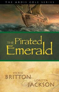 Cover image for The Ardis Cole Series: The Pirated Emerald (Book 7)