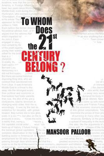Cover image for To Whom Does the 21st Century Belong?