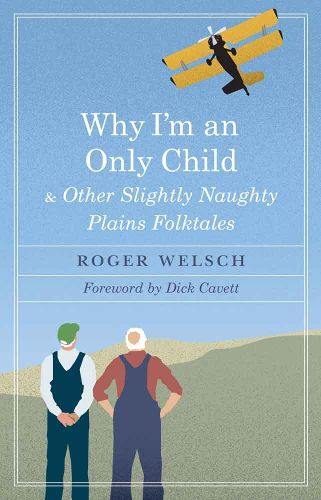 Cover image for Why I'm an Only Child and Other Slightly Naughty Plains Folktales