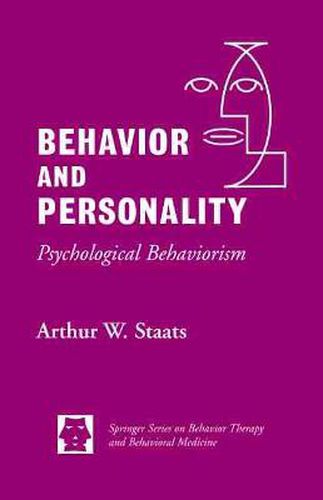 Cover image for Behavior and Personality: Psychological Behaviorism