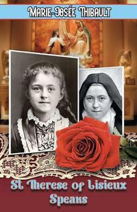 Cover image for St Therese of Lisieux Speaks - Book 1