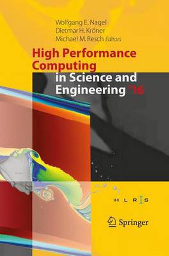 Cover image for High Performance Computing in Science and Engineering 16: Transactions of the High Performance Computing Center,  Stuttgart (HLRS) 2016