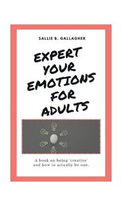 Cover image for Expert your Emotions for Adults