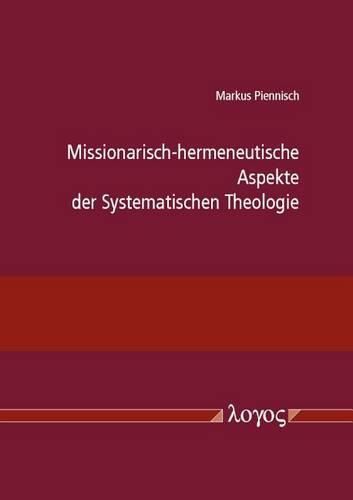 Cover image for Missionarisch-Hermeneutische Aspekte Der Systematischen Theologie