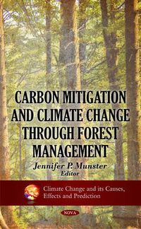 Cover image for Carbon Mitigation & Climate Change through Forest Management