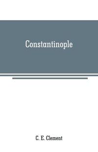 Cover image for Constantinople