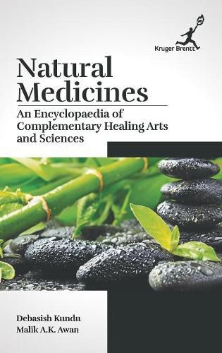Cover image for Natural Medicines: An Encyclopaedia of Complementary Healing Arts and Sciences