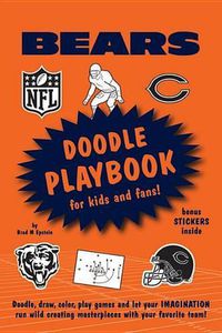 Cover image for Chicago Bears Doodle Playbook: For Kids and Fans!