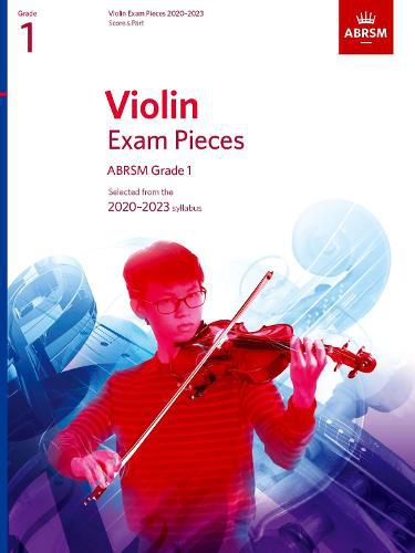 Violin Exam Pieces 2020-2023 Grade 1: Score and Part