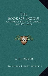 Cover image for The Book of Exodus: Cambridge Bible for Schools and Colleges