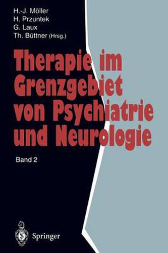 Therapie Im Grenzgebiet Von Psychiatrie Und Neurologie