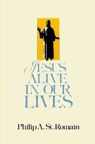 Cover image for Jesus Alive in Our Lives