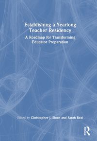 Cover image for Establishing a Yearlong Teacher Residency