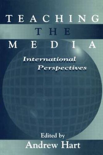 Cover image for Teaching the Media: International Perspectives