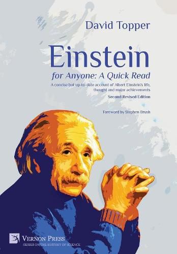 Cover image for Einstein for Anyone: A Quick Read: A Concise but Up-to-Date Account of Albert Einstein's Life, Thought and Major Achievements