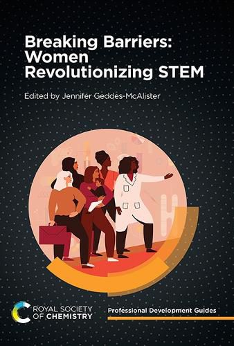Cover image for Breaking Barriers: Women Revolutionizing STEM