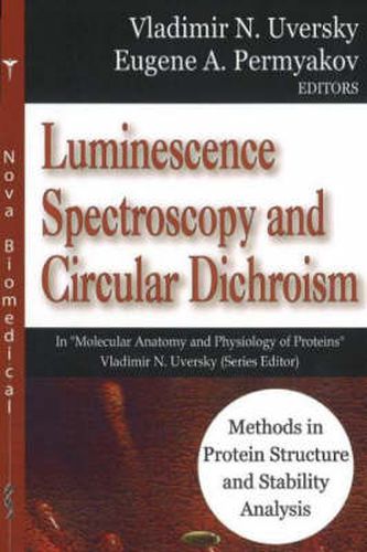 Cover image for Luminescence Spectroscopy & Circular Dichroism: Methods in Protein Structure & Stability Analysis