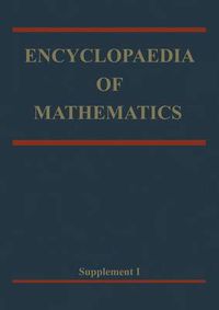 Cover image for Encyclopaedia of Mathematics: Supplement Volume I