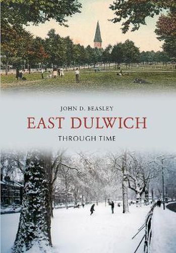 Cover image for East Dulwich Through Time