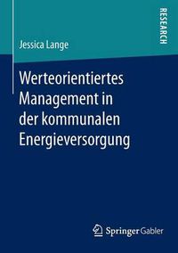 Cover image for Werteorientiertes Management in der kommunalen Energieversorgung