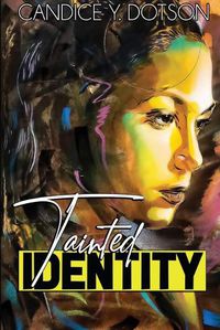 Cover image for Tainted Identity