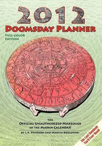 Cover image for 2012 Doomsday Planner Full-Color Edition