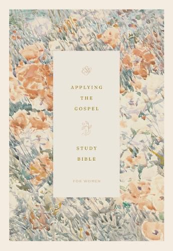 Cover image for ESV Applying the Gospel Study Bible for Women