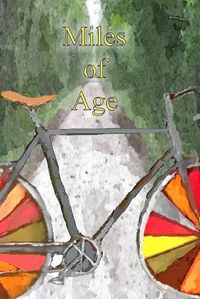 Cover image for Miles of Age