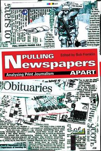 Pulling Newspapers Apart: Analysing Print Journalism