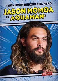 Cover image for Jason Momoa Is Aquaman(r)