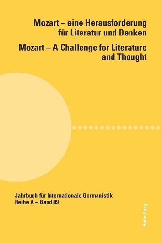 Cover image for Mozart - Eine Herausforderung Fuer Literatur und Denken Mozart - A Challenge for Literature and Thought: Unter Mitarbeit von Carly McLaughlin