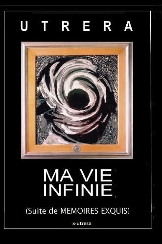 Cover image for ma vie infinie