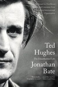 Cover image for Ted Hughes: The Unauthorised Life