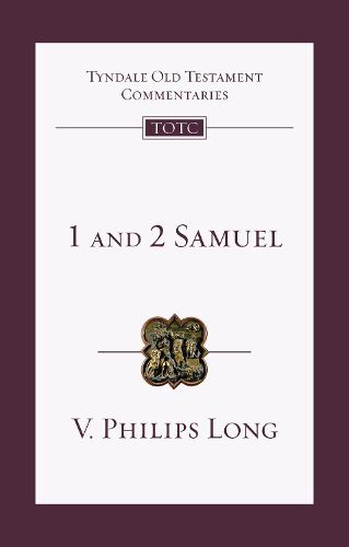 1 and 2 Samuel: An Introduction And Commentary