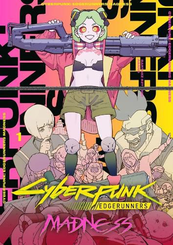 Cover image for Cyberpunk: Edgerunners MADNESS Volume 1