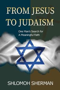 Cover image for From Jesus To Judaism