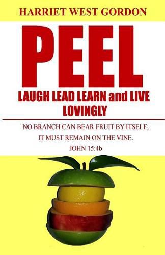 Cover image for Peel Laugh Lead Learn and Live Lovingly: L5