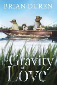 Cover image for The Gravity of Love