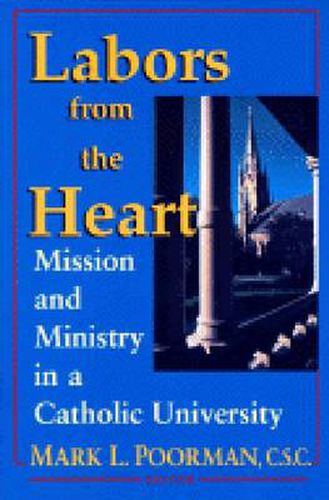 Cover image for Labors from the Heart: Mission & Ministry Catholic University