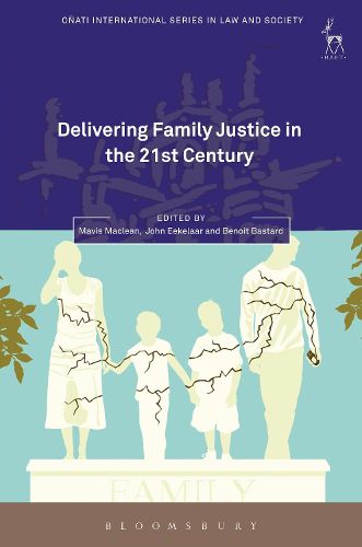 Cover image for Delivering Family Justice in the 21st Century